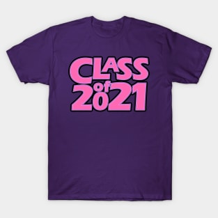 Grad Class of 2021 T-Shirt